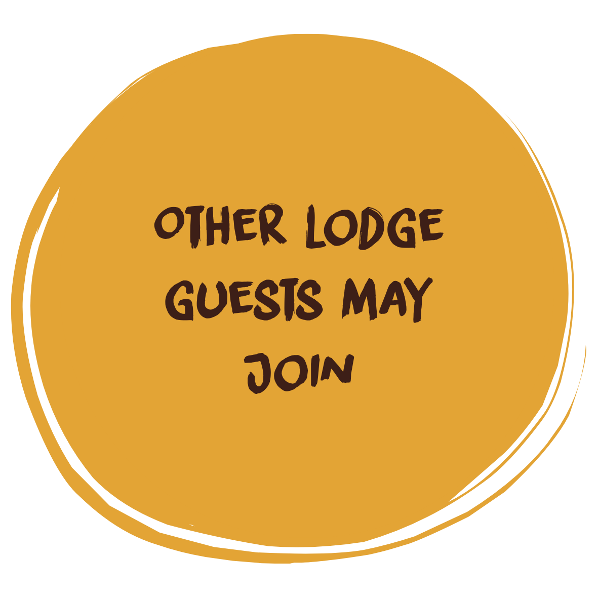 Other guests may join